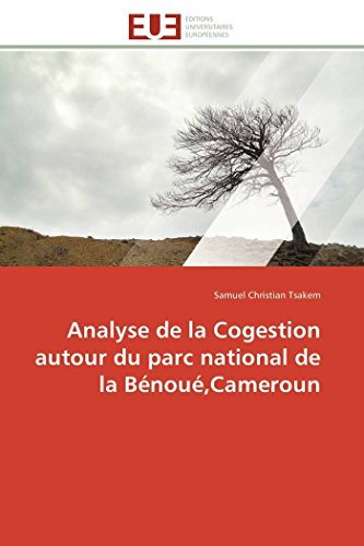 9786131589973: Analyse de la Cogestion autour du parc national de la Bnou,Cameroun (OMN.UNIV.EUROP.)