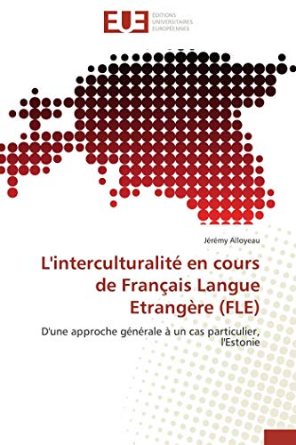 Beispielbild fr L'interculturalit en cours de franais langue etrangre (fle) zum Verkauf von Ammareal