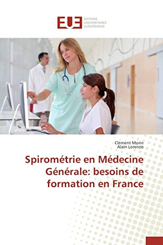 9786131597145: Spiromtrie en Mdecine Gnrale: besoins de formation en France