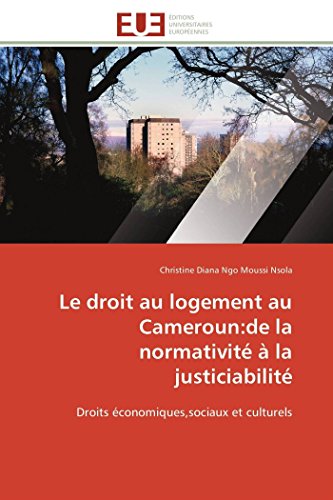 Stock image for Le Droit Au Logement Au Cameroun: de la Normativit La Justiciabilit for sale by PBShop.store US