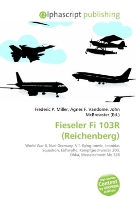 Beispielbild fr Fieseler Fi 103R (Reichenberg) zum Verkauf von medimops