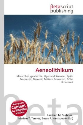 Aeneolithikum - Lambert M. Surhone