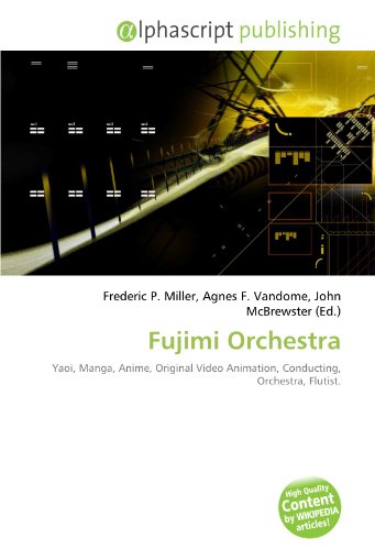 9786132556141: Fujimi Orchestra: Yaoi, Manga, Anime, Original Video Animation, Conducting, Orchestra, Flutist.