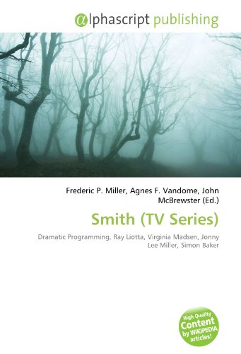 9786132677044: Smith (TV Series): Dramatic Programming, Ray Liotta, Virginia Madsen, Jonny Lee Miller, Simon Baker