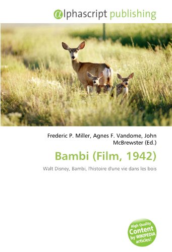 9786132715104: Bambi (Film, 1942): Walt Disney, Bambi, l'histoire d'une vie dans les bois
