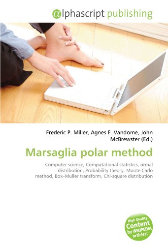 9786132746498: Marsaglia polar method: Computer science, Computational statistics, ormal distribution, Probability theory, Monte Carlo method, Box–Muller transform, Chi-square distribution