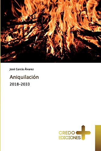 9786133264106: Aniquilacin: 2018-2033