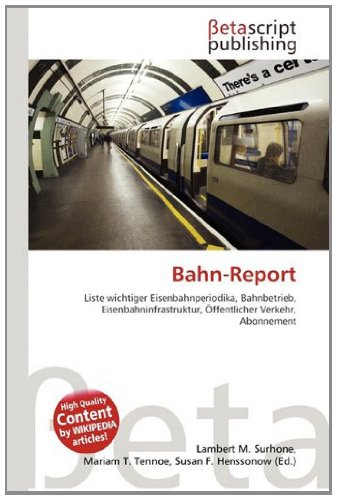 9786133664890: Bahn-Report