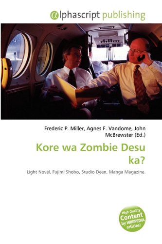 Beispielbild fr Kore Wa Zombie Desu Ka? zum Verkauf von Buchpark