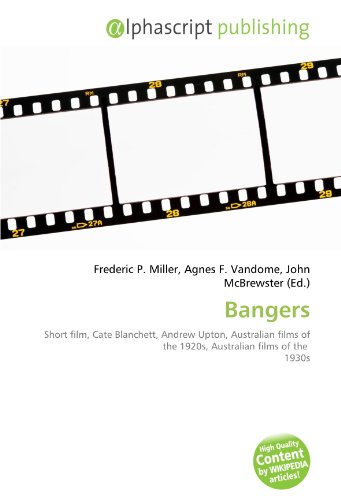 9786134192293: Bangers: Short film, Cate Blanchett, Andrew Upton, Australian films of the 1920s, Australian films of the 1930s