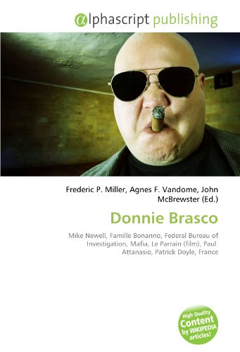 9786134259156: Donnie Brasco: Mike Newell, Famille Bonanno, Federal Bureau of Investigation, Mafia, Le Parrain (film), Paul Attanasio, Patrick Doyle, France