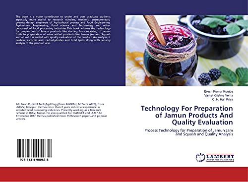 9786134900638: Technology For Preparation of Jamun Products And Quality Evaluation: Process Technology for Preparation of Jamun Jam and Squash and Quality Analysis