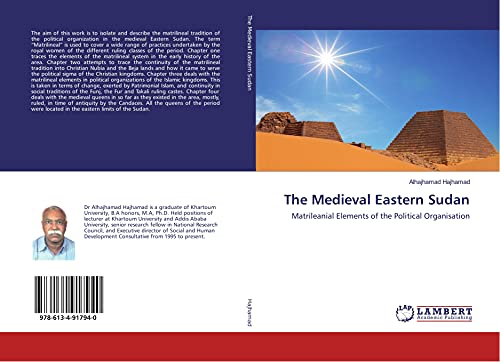 Beispielbild fr The Medieval Eastern Sudan: Matrileanial Elements of the Political Organisation zum Verkauf von medimops