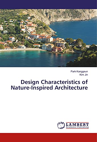 9786135958515: Design Characteristics of Nature-Inspired Architecture