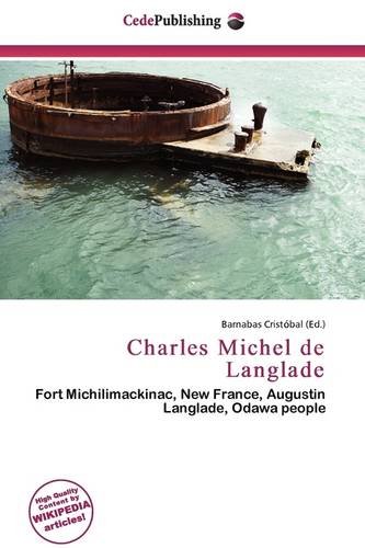 9786136975207: Charles Michel de Langlade