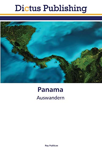 9786137352687: Panama: Auswandern