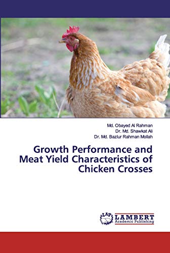 9786137381168: Growth Performance and Meat Yield Characteristics of Chicken Crosses