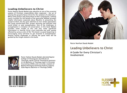 Imagen de archivo de Leading Unbelievers to Christ: A Guide for Every Christian¿s Involvement a la venta por WorldofBooks