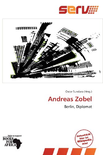 9786137949269: Andreas Zobel: Berlin, Diplomat