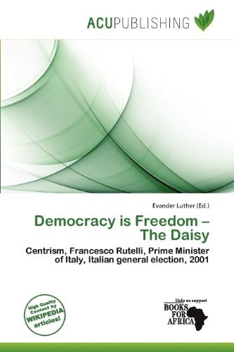 9786138245322: Democracy Is Freedom - The Daisy