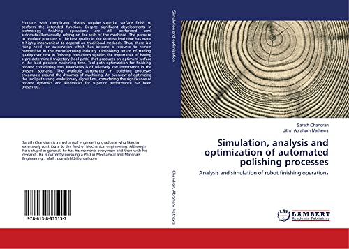 9786138335153: Simulation, analysis and optimization of automated polishing processes: Analysis and simulation of robot finishing operations