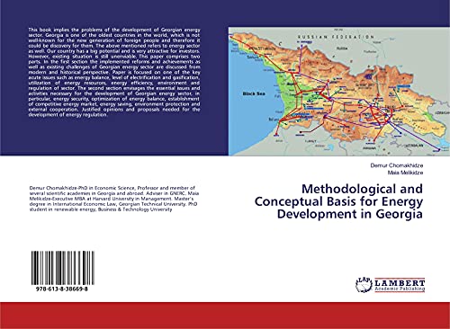 Stock image for Methodological and Conceptual Basis for Energy Development in Georgia for sale by Books Puddle