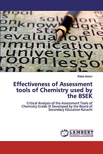 Stock image for Effectiveness of Assessment tools of Chemistry used by the BSEK for sale by Ria Christie Collections