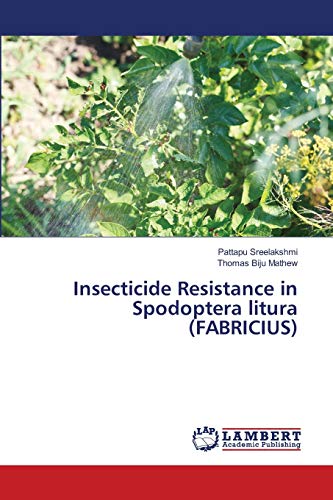 Imagen de archivo de Insecticide Resistance in Spodoptera litura (FABRICIUS) a la venta por Lucky's Textbooks