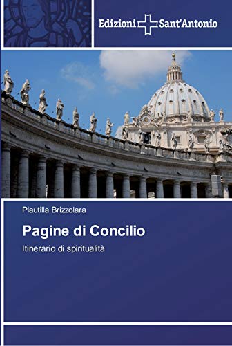 Stock image for Pagine di Concilio: Itinerario di spiritualit (Italian Edition) for sale by Lucky's Textbooks