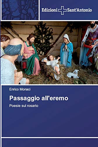 9786138391708: Passaggio all'eremo: Poesie sul rosario (Italian Edition)