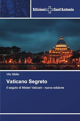 Immagine stock per Vaticano Segreto: Il seguito di Misteri Vaticani - nuova edizione