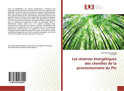 9786138427094: Les rserves nergtiques des chenilles de la processionnaire du Pin (French Edition)