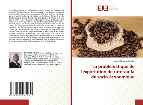 Beispielbild fr La problematique de l'exportation de cafe sur la vie socio-economique zum Verkauf von Chiron Media