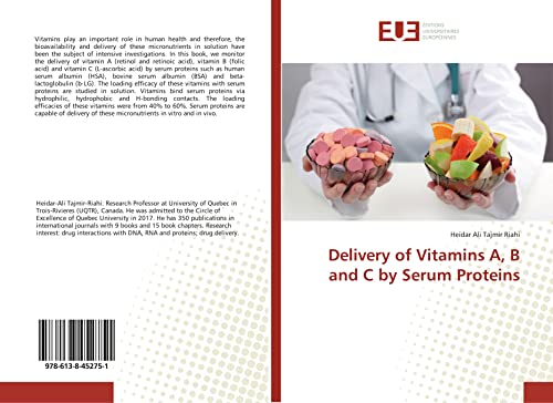 Imagen de archivo de Delivery of Vitamins A, B and C by Serum Proteins a la venta por Lucky's Textbooks
