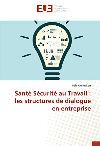 Beispielbild fr Sante Securite au Travail : les structures de dialogue en entreprise zum Verkauf von Chiron Media