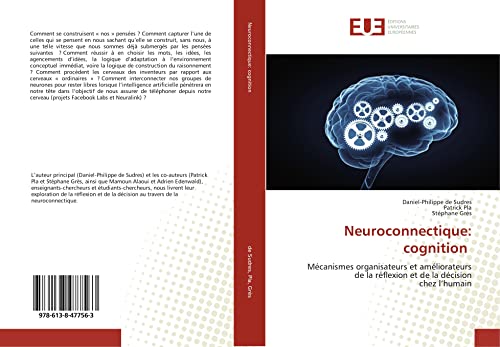 9786138477563: Neuroconnectique: cognition: Mcanismes organisateurs et amliorateursde la rflexion et de la dcisionchez l’humain