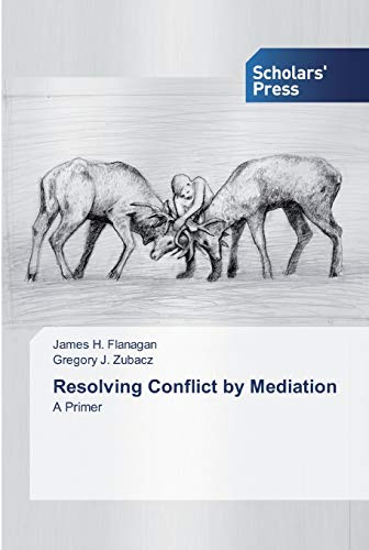 

Resolving Conflict by Mediation