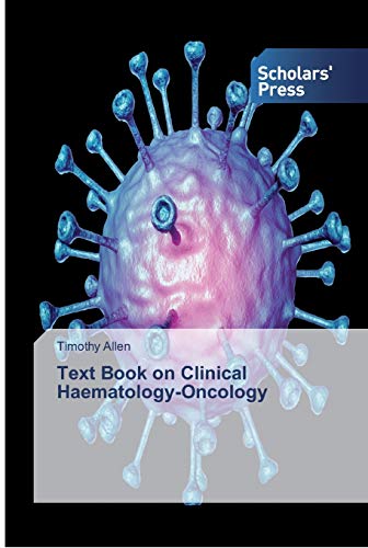 Imagen de archivo de Text Book on Clinical Haematology-Oncology a la venta por Chiron Media