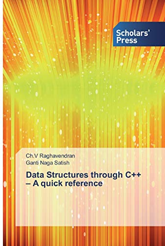 Imagen de archivo de Data Structures through C++ ? A quick reference a la venta por Lucky's Textbooks