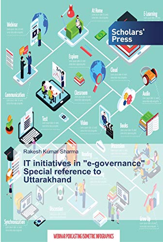 Beispielbild fr IT initiatives in "e-governance" Special reference to Uttarakhand zum Verkauf von Lucky's Textbooks
