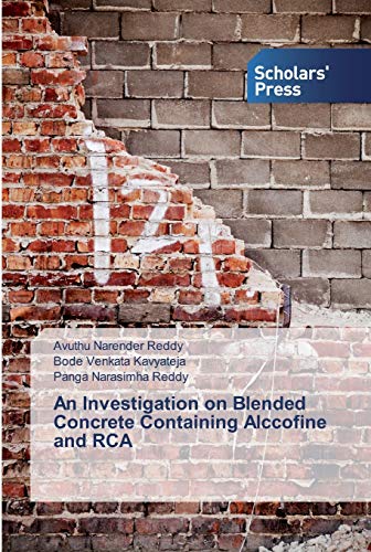 Beispielbild fr An Investigation on Blended Concrete Containing Alccofine and RCA zum Verkauf von Lucky's Textbooks