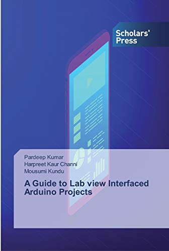 Beispielbild fr A Guide to Lab view Interfaced Arduino Projects zum Verkauf von Lucky's Textbooks