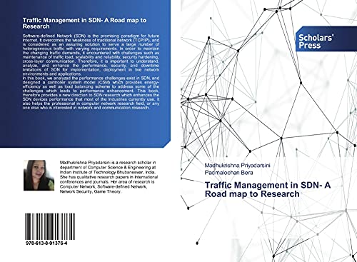 9786138913764: Traffic Management in SDN- A Road map to Research