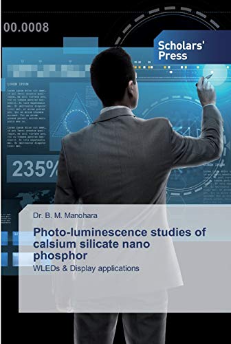 Stock image for Photo-luminescence studies of calsium silicate nano phosphor for sale by Lucky's Textbooks