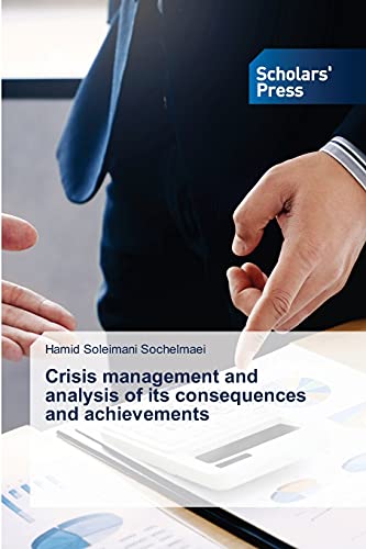 Stock image for Crisis management and analysis of its consequences and achievements for sale by Lucky's Textbooks