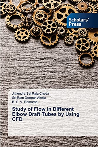 Stock image for Study of Flow in Different Elbow Draft Tubes by Using CFD for sale by Lucky's Textbooks