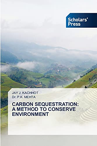 Stock image for Carbon Sequestration: A Method to Conserve Environment for sale by Lucky's Textbooks