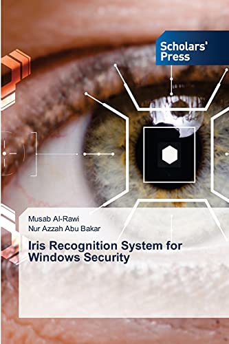 Beispielbild fr Iris Recognition System for Windows Security zum Verkauf von Lucky's Textbooks