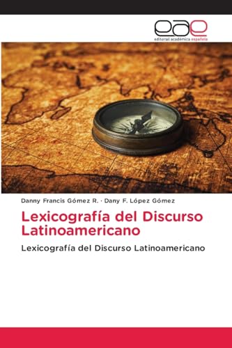 Stock image for Lexicografa del Discurso Latinoamericano for sale by BuchWeltWeit Ludwig Meier e.K.