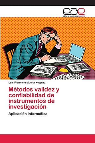 Imagen de archivo de Mtodos validez y confiabilidad de instrumentos de investigacin: Aplicacin Informtica (Spanish Edition) a la venta por Lucky's Textbooks